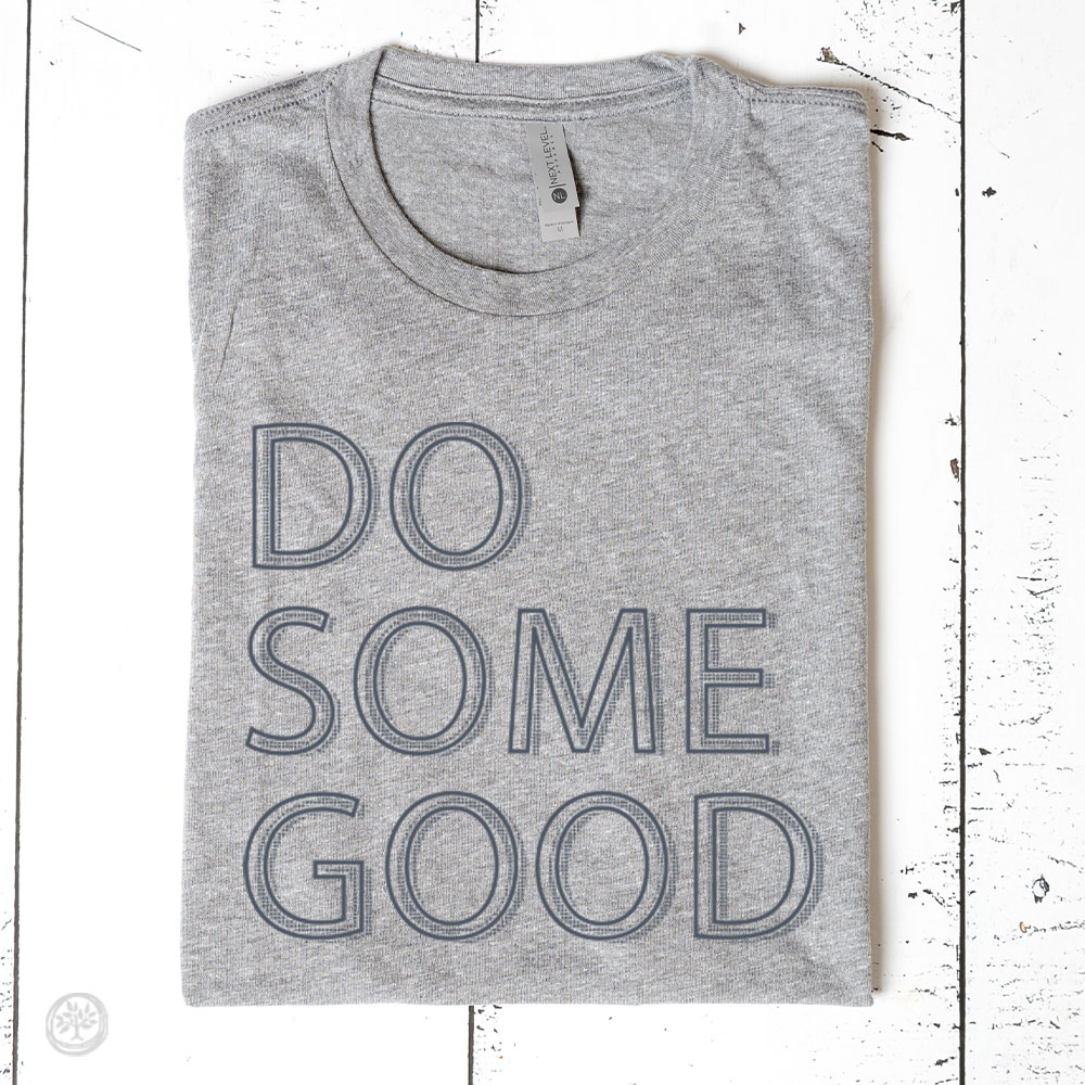 Do Some Good Apparel